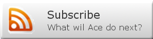 Subscribe To DadThing.com - What Will Ace Do Next?